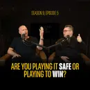 Are You Playing It Safe Or Playing To Win?