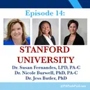 Season 1: Episode 14: Stanford University PA Leadership