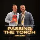 Ep. 133: Weapons of Mass Deception: Adam Jones Unmasks the Pressures Facing Modern Leaders