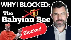 1234: Why I BLOCKED the Babylon Bee and you should too – Dr. Taylor Marshall