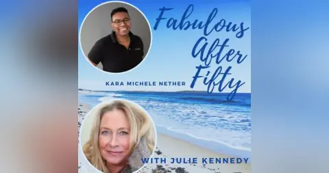 FABULOUS AFTER FIFTY! EPISODE 171 – CARA MICHELE NETHER – WELLNESS BEYOND WILLPOWER