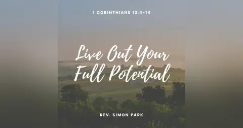 Live Out Your Full Potential