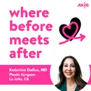 Incision decisions: What's the right breast augmentation approach? [Katerina Gallus, MD, San Diego]
