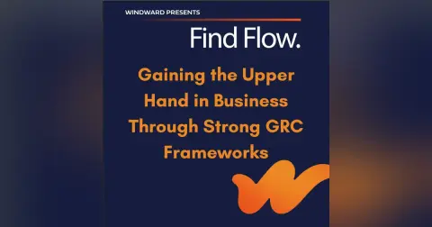 Gaining the Upper Hand in Business Through Strong GRC Frameworks