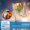 Hablando de La Copa Mundial ♫ 243