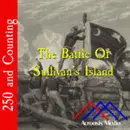 The Battle of Sullivan’s Island–June 28, 1776