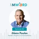 Episode 80:  The Power of Showing Up and Sales Wisdom from Glenn Poulos