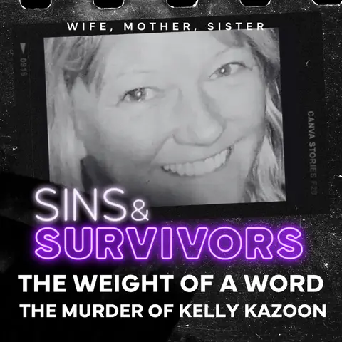 The Murder of Kelly Kazoon