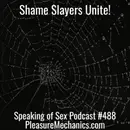 Shame Slayers Unite!