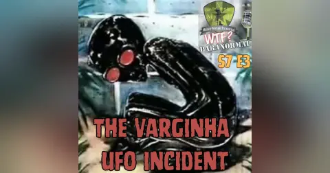 The Varginha Brazil Aliens S7 E3