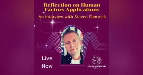 Reflections on Human Factors applications - An interview with Steven Shorrock (AE)