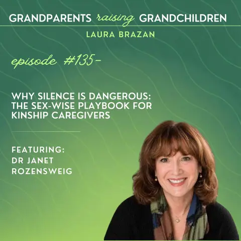 Why Silence Is Dangerous: The Sex-Wise Playbook for Kinship Caregivers
