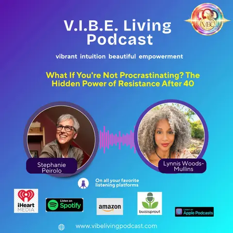 What If You're Not Procrastinating? The Hidden Power of Resistance After 40