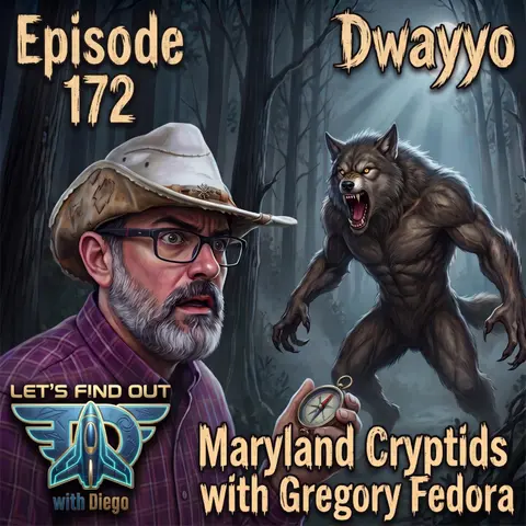 Episode 172: Maryland Cryptids with Gregory Fedora