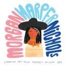 225 - Resonance Breadcrumbs, Finding Your People & Courage to Let Go w/ Morgan Harper Nichols  00:0001:17:22
