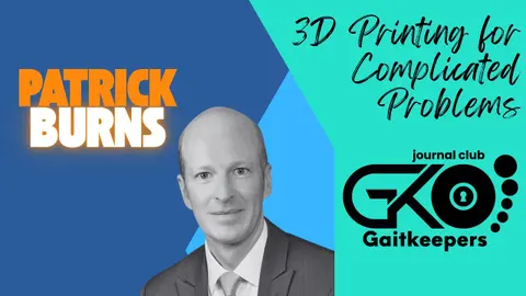 S3.E13 - 3D Printing in Foot & Ankle Surgery with Dr. Patrick Burns, West Virginia University