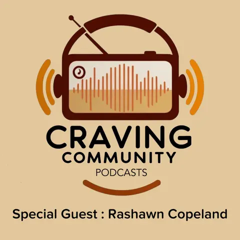 Craving Community (Feat. Rashawn Copeland)