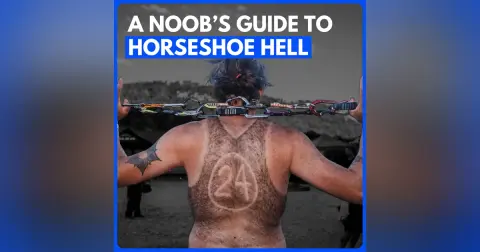 A Noob's Guide to Horseshoe Hell