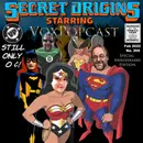 e200. Secret Origins Starring VoxPopcast: Special Anniversary Edition