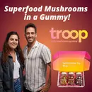 Troop - Superfood Mushrooms in a Gummie!