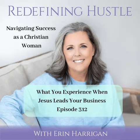 The experience of letting Jesus lead your business 312