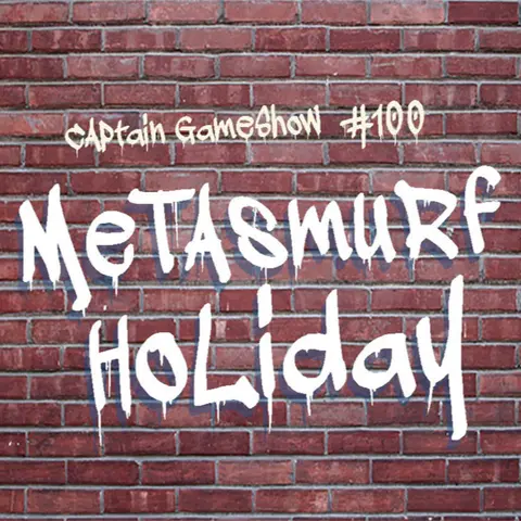 Episode 100: MetaSmurf Holiday