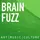 Brain Fuzz