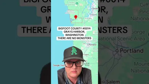 BIGFOOT IN EVERY COUNTY: Grays Harbor County, Washington In 1972, two teenage boys near Satsop in
