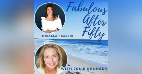 FABULOUS AFTER FIFTY! EPISODE 101 –  MICAELA PASSERI –  The Universal Laws that govern our Reality