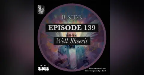 Episode 139B: Well Sheeeit