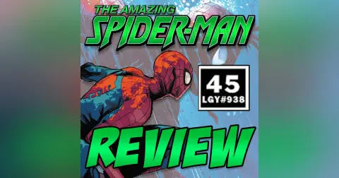 The Amazing Spider-Man (vol. 6) #45 – REVIEW