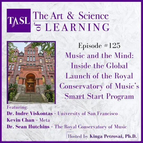 125. Music and the Mind: Inside the Global Launch of the Royal Conservatory of Music’s Smart Start Program