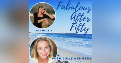FABULOUS AFTER FIFTY! EPISODE 104 –  LOIS HOLLIS –  Juice it UP!!