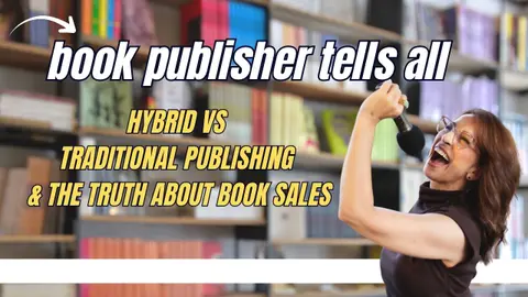 Hybrid vs Traditional Publishing, Memoir Writing & the Truth About Book Sales | Brooke Warner