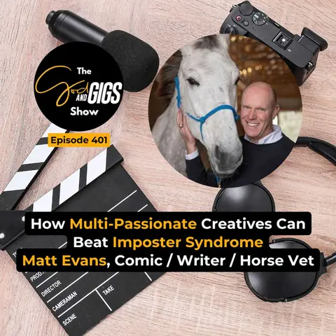 How Multi-Passionate Creatives Can Beat Imposter Syndrome | Matt Evans, Comic/Writer/Horse Vet