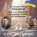Episode 39: Hope in the Middle of War: How Ukrainian Students Are Turning to God