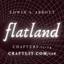 156: Chs 13-14 — Flatland
