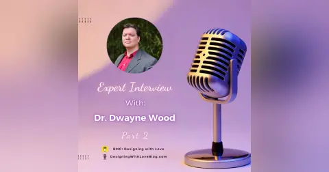 Multimodal Learning That Works With Dr. Dwayne Wood