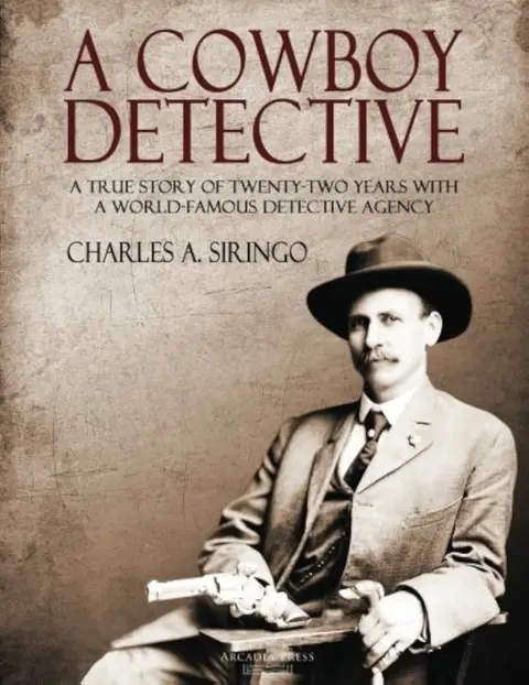 A COWBOY DETECTIVE (CHAP 13) by CHARLIE SIRINGO