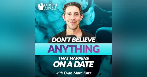 Don’t Believe Anything That Happens on a Date