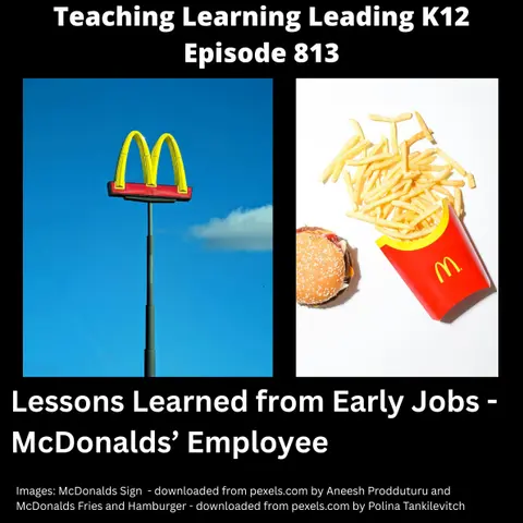 Lessons I Learned from Jobs Before My Education Career - Working at McDonalds