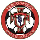 #33: The Seleção is BACK!!!