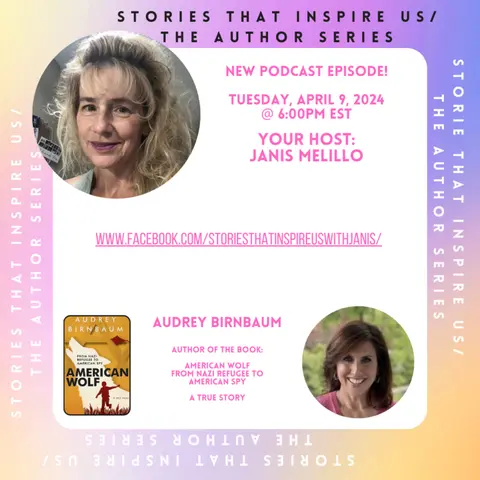 Stories That Inspire Us / The Author Series with Audrey Birnbaum - 04.09.24