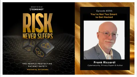 Episode #256. You’re Not Too Smart to Get Hacked, with Frank Riccardi, Cybersecurity and Privacy Expert and Author of CTRL+ALT+PWN: The Hacker’s Playbook (And How to Beat It)