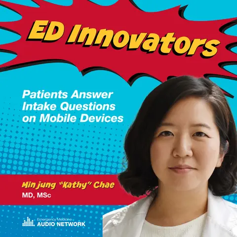 ED Innovators: Patients Answer Intake Questions on Mobile Devices