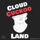 270-Greek Myths: Cloud Cuckoo Land