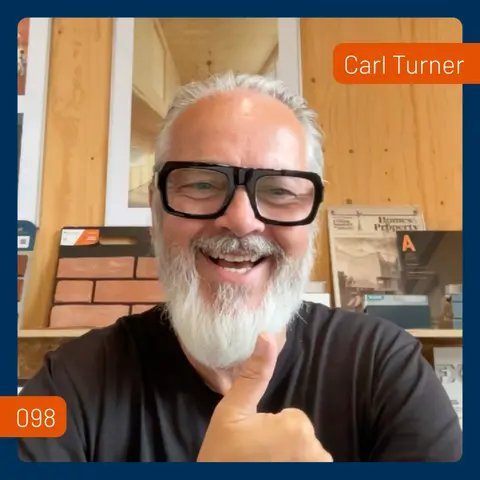 How One Bold Move Transformed My Architecture Practice with Carl Turner | 098