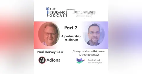 Part 2 with Duck Creek & Adiona on building a partnership to disrupt!