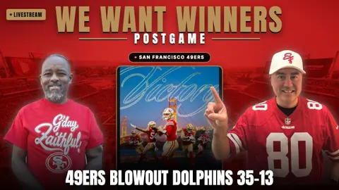 49ers Blowout Dolphins 35-13: Near-Perfect Purdy & Kittle's Breakout | We Want Winners Postgame Live