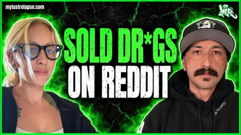 Life After Losing My Kids Twice, Selling Drugs on Reddit, & Living in a Trash Shelter
